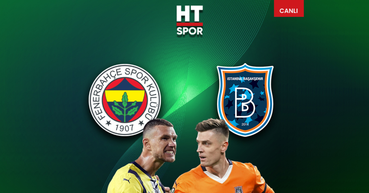 Fenerbahçe-Başakşehir maçı CANLI YAYIN