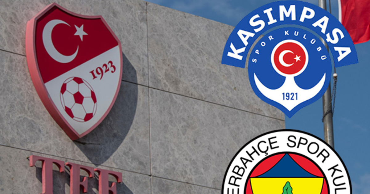 TFF’den Kasımpaşa ve Fenerbahçe’ye görüşme daveti!