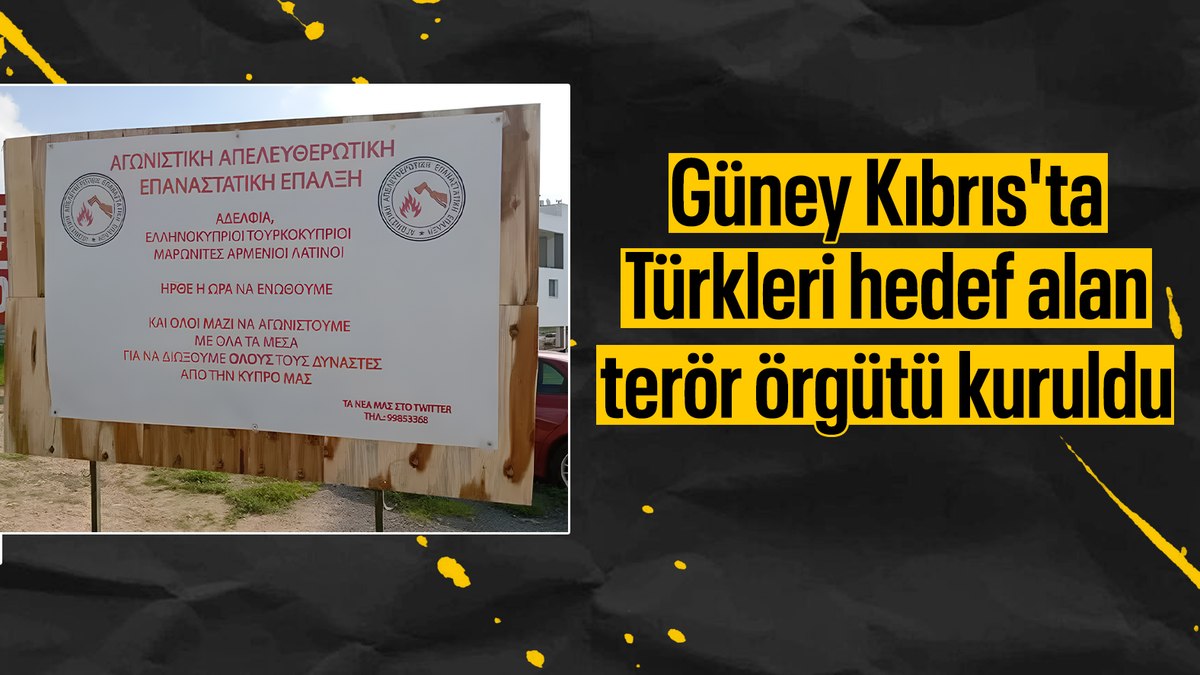 Güney Kıbrıs’ta Türkleri hedef alan yeni terör örgütü kuruldu